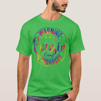 Waarschuwing Neef Camp in Progress Summer Camping T-shirt