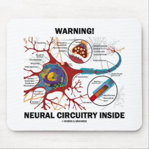 Waarschuwing! Neurale Circuitry Inside (Neuron Syn Muismat
