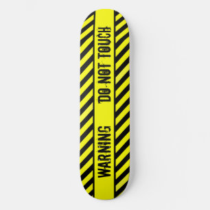 WAARSCHUWING - NIET AANRAKEN PERSOONLIJK SKATEBOARD