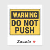 Waarschuwing Niet Duwen  Sticker (Vel)