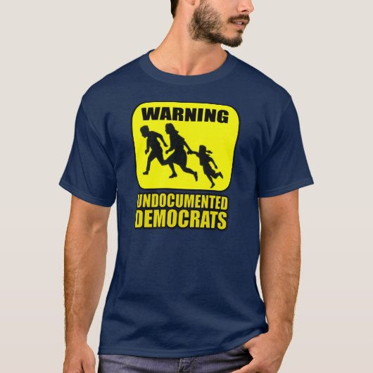 Waarschuwing: Niet-gedocumenteerde democraten T-shirt (Voorkant)