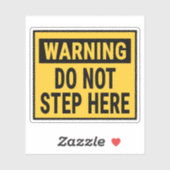 Waarschuwing Niet Hier Stappen Sticker (Vel)