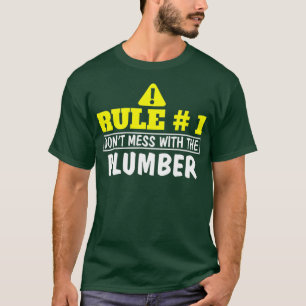 Waarschuwing Niet knoeien met de Plumber Funny Gif T-shirt