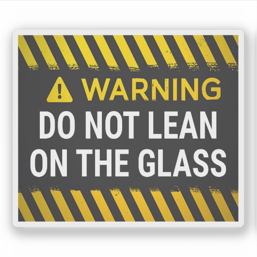 Waarschuwing Niet Leunen Tegen Het Glas Sticker (Voorkant)