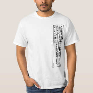 Waarschuwing nr. 4 van de chirurg-generaal t-shirt
