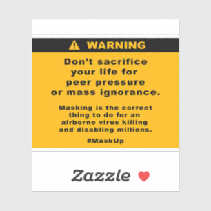 Waarschuwing: offer je leven niet op voor peer. sticker