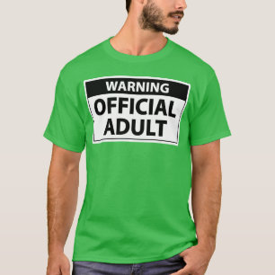 Waarschuwing Officieel Volwassene – Grappig 18e Ve T-shirt