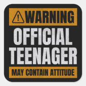 Waarschuwing Officiële Tiener Houding Vierkante Sticker (Voorkant)