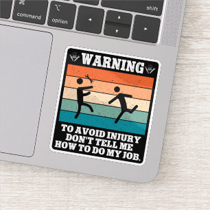 WAARSCHUWING om letsel te voorkomen, vertel me nie Sticker