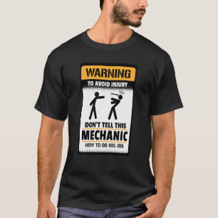 Waarschuwing Om Ongeval Te Voorkomen Vertel Deze M T-shirt