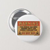 Waarschuwing ongeschikt voor Zombie-consumptie Ronde Button 5,7 Cm (Voorkant /achterkant)