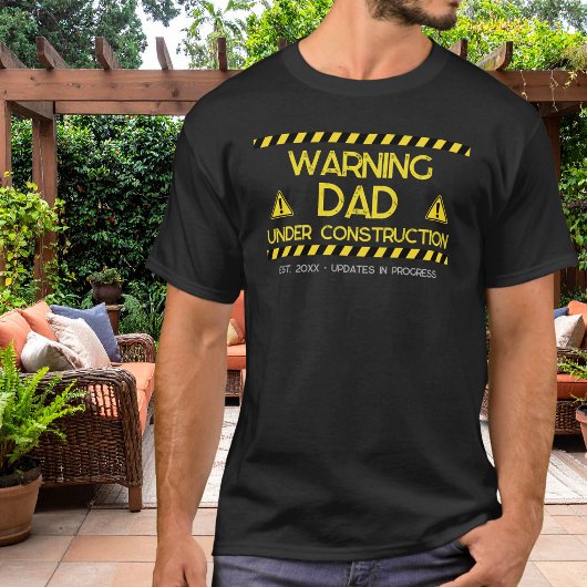 Waarschuwing Ontwerp Vader Onder Constructie T-shirt