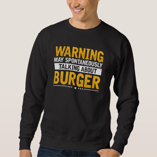 Waarschuwing over Burger Cheeseburger Barbecu Trui (Voorkant)