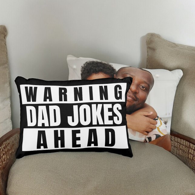 Waarschuwing pa Jokes Ahead Accent Kussen (Warning Dad Jokes Ahead Accent Pillow from Ricaso Add your own photo to the back. Fathers day gifts)