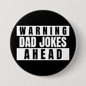 Waarschuwing pa Jokes Ahead Ronde Button 7,6 Cm (Voorkant)
