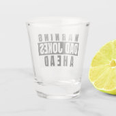 Waarschuwing pa Jokes Ahead Shot Glas (Achterkant)