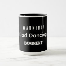 Waarschuwing! Papa gaat zo dansen