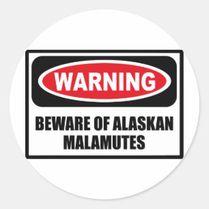 WAARSCHUWING PAS OP VOOR ALASKAN MALAMUTES STICKER