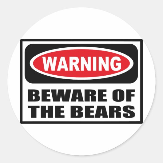 WAARSCHUWING PAS OP VOOR DE BEREN STICKER (Voorkant)
