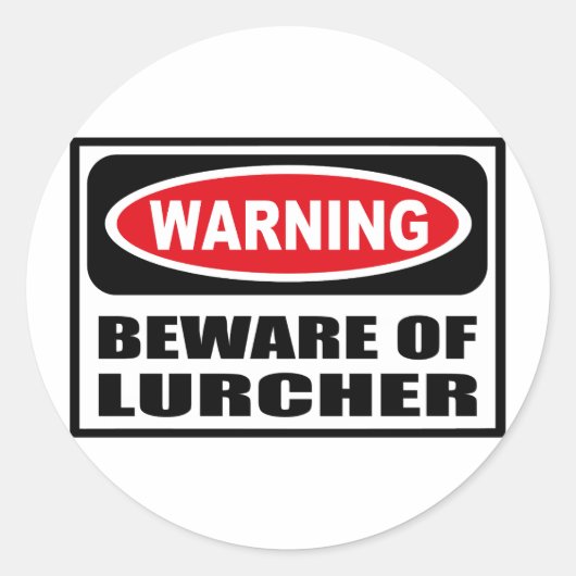 WAARSCHUWING PAS OP VOOR LURCHER STICKER (Voorkant)