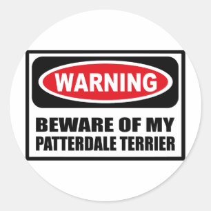 WAARSCHUWING PAS OP VOOR MIJN PATTERDALE TERRIER S RONDE STICKER