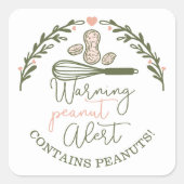 Waarschuwing Peanut Alert - Bakkerij Peanut Allerg Vierkante Sticker (Voorkant)
