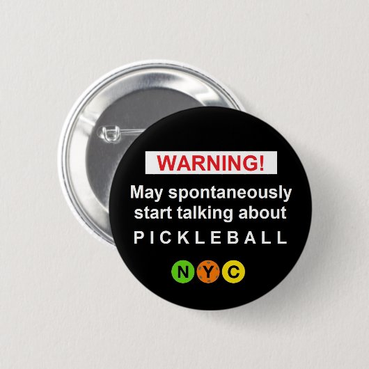 Waarschuwing Pickleball NYC V3br Button (Voorkant /achterkant)