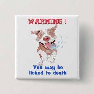 Waarschuwing Pitbull is tot de dood gedoogd Vierkante Button 5,1 Cm
