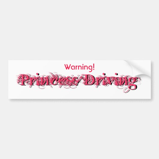 Waarschuwing Prinses Rijdt Bumpersticker (Voorkant)