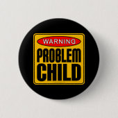 Waarschuwing: probleem kind ronde button 5,7 cm (Voorkant)