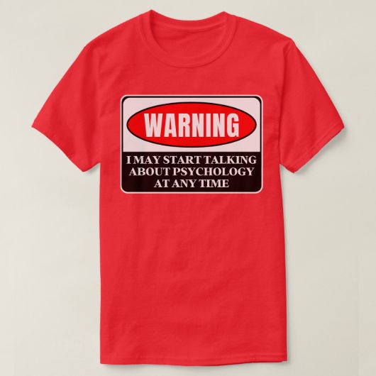 Waarschuwing Psychologie 2 T-shirt (Design voorkant)