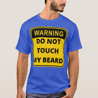 Waarschuwing raakt mijn baard niet aan t-shirt