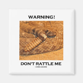 Waarschuwing! Ratel me niet (Rattlesnake) Magneet