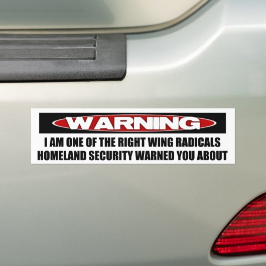 Waarschuwing: Recht Wing Radical Bumpersticker (Op auto)