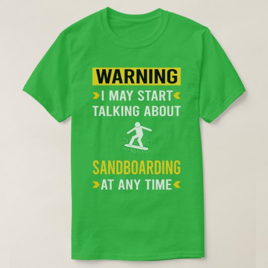 Waarschuwing Sandboarding Sandboarder Sand Du T-shirt (Design voorkant)