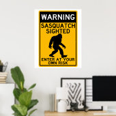 Waarschuwing Sasquatch, ga bij uw eigen risico in Poster (Thuiskantoor)