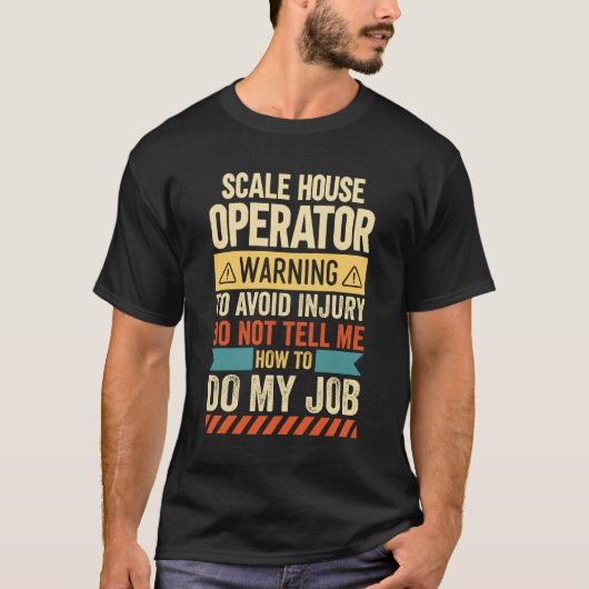 Waarschuwing schaalbereikoperator t-shirt (Voorkant)