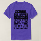 Waarschuwing schoolbusbestuurder t-shirt (Design voorkant)