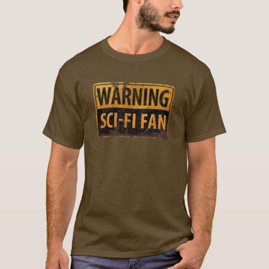 WAARSCHUWING SCI-FI FAN - waarschuwingssignaal voo T-shirt (Voorkant)