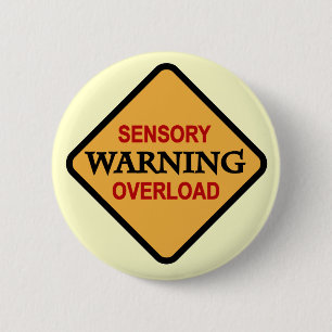 Waarschuwing Sensory Overload Tshirts en cadeaus Ronde Button 5,7 Cm