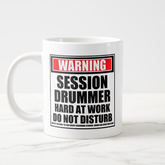 Waarschuwing sessie drummer hard op het werk grote koffiekop (Links)