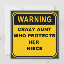 Waarschuwing Sign Crazy Aunt beschermt haar nicht Bedankkaart