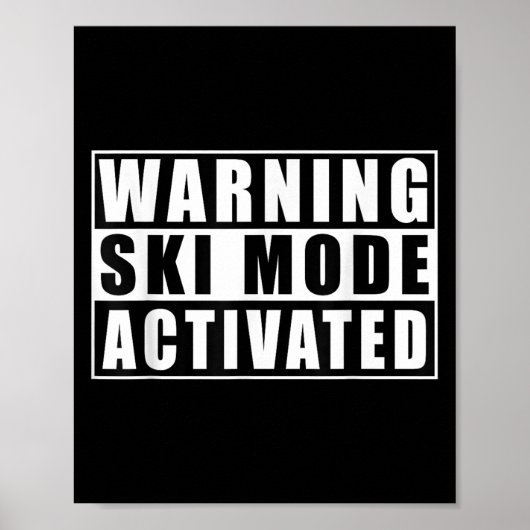 Waarschuwing Ski Modus Geactiveerd _1 Poster (Voorkant)