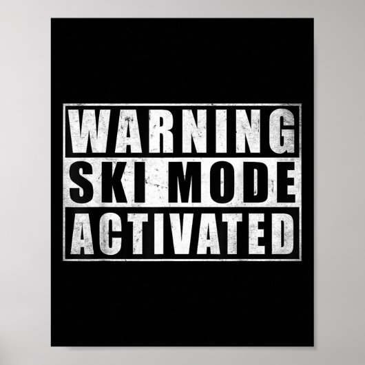 Waarschuwing Ski Modus Geactiveerd Poster (Voorkant)