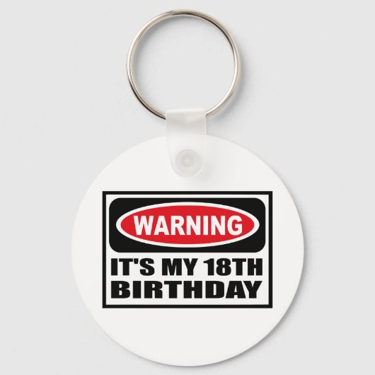 Waarschuwing SLETTER IK BEN 18 JAAR Key Chain Sleutelhanger (Voorkant)