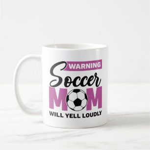 Waarschuwing Soccer Mam Will Yell Louly Koffiemok