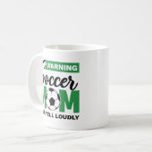 Waarschuwing Soccer Mam Will Yell Louly Koffiemok (Voorkant links)