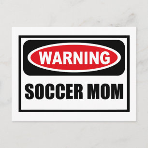 Waarschuwing SOCCER MOM-Briefkaart Briefkaart