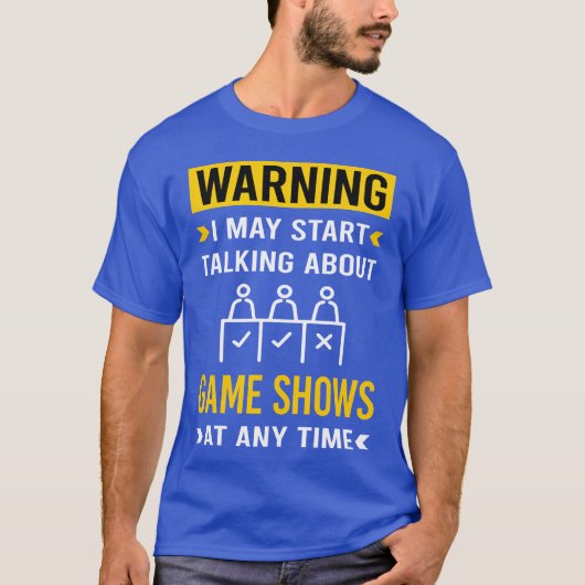 Waarschuwing Spelprogramma'sV Showgirl T-shirt (Voorkant)