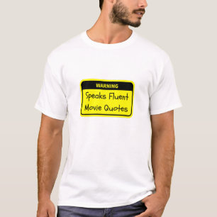 Waarschuwing: spreekt vloeiende filmcitaten uit t-shirt